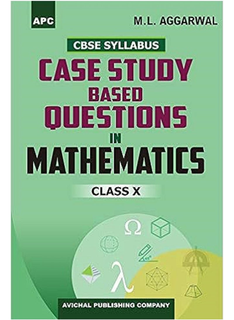 APC Case Study Based Questions in Mathematics for Class 10 Paperback 