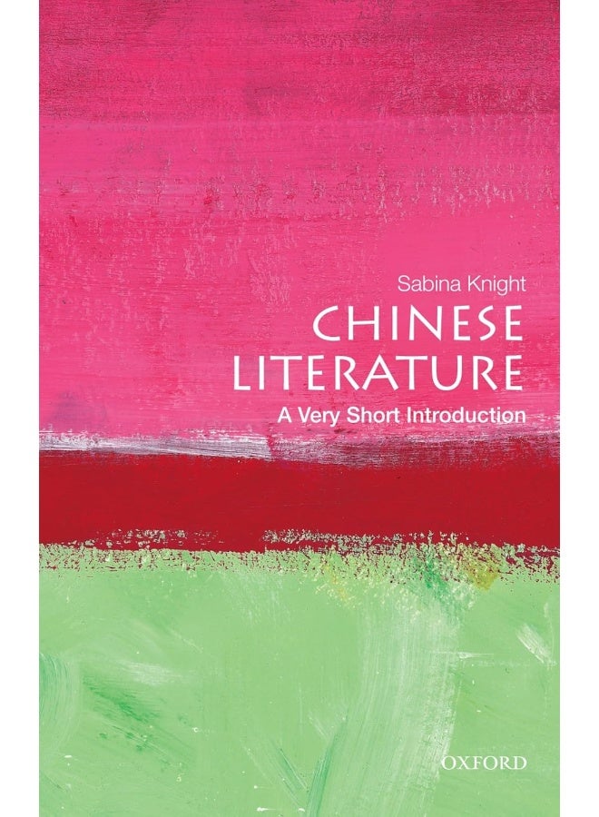 Chinese Literature: A Very Short Introduction 
