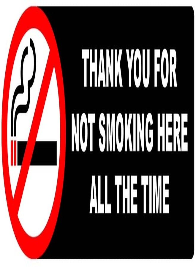 VAAIMAI Thank You for NOt Smoking Here All Time Vinyl Sign Board 12X4 Inch Waterproof Foam Sheet 3mm for Bank College Supermarket Temple Hotels Hospitals Black, Pack of 1 - Image 1