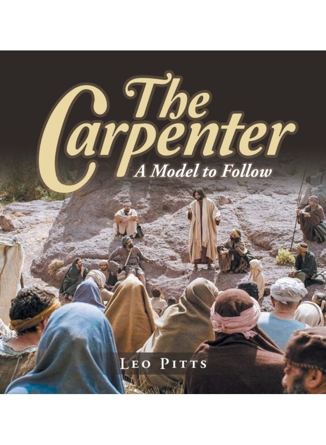 The Carpenter A Model to Follow - Hardback