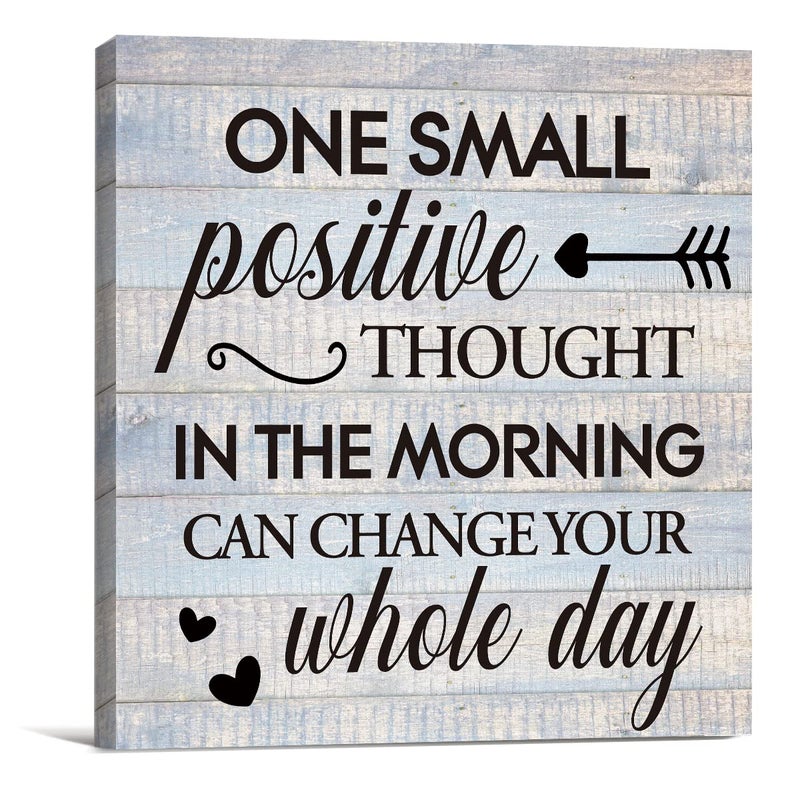 VAHATAN Inspirational Farmhouse Canvas Print Wall Art Decor One Small Positive Thought in the Morning Can Change Your Whole Day Sign Painting Plaque Rustic Home Decoration (8 X 8 Inches, Framed) - Image 1