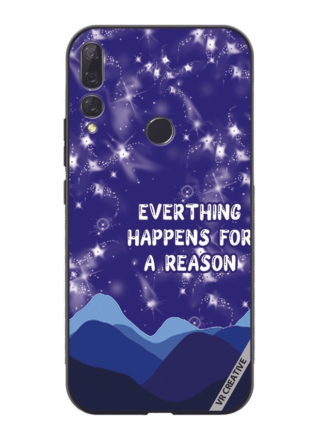 VR CREATIVE Protective Case Cover For Huawei Y9 Prime 2019 Everything Happens For A Reason Design Multicolour - Image 1