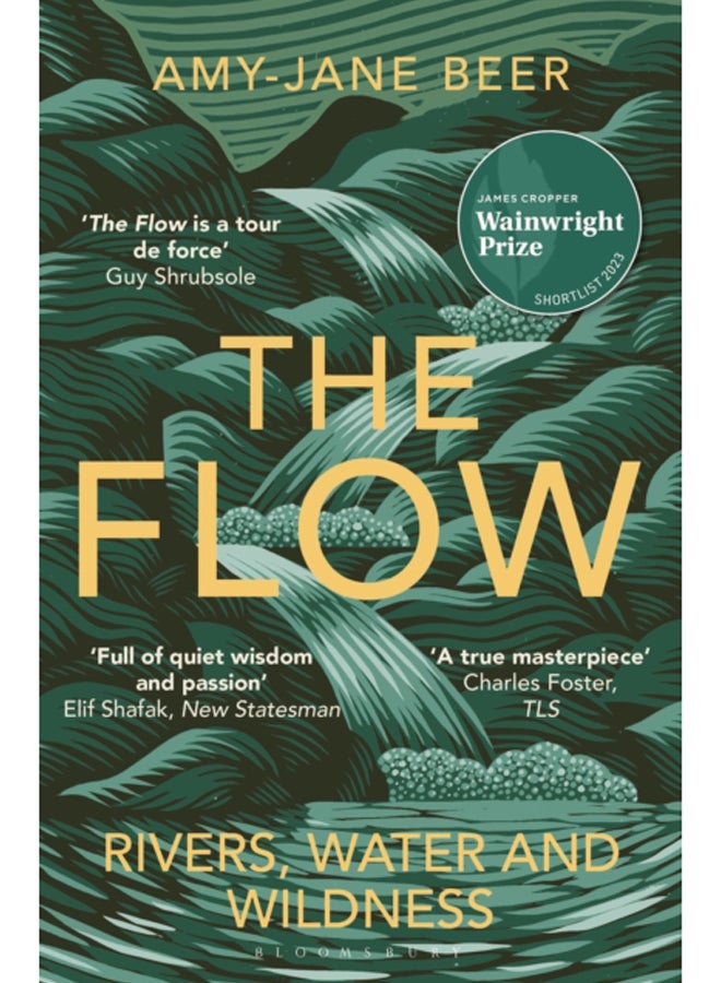 The Flow : Rivers, Water and Wildness 