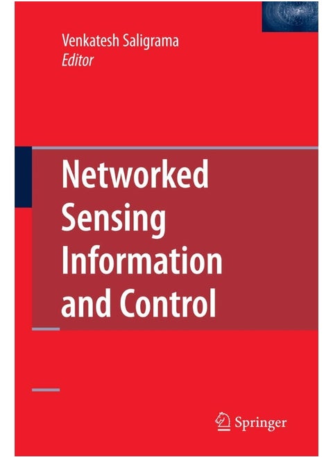 Networked Sensing Information and Control