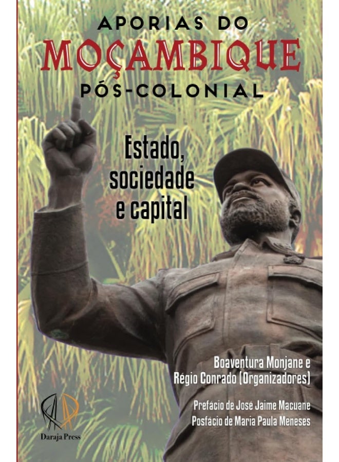 Aporias de Moçambique pós-colonial: Estado, Sociedade e Capital  - Image 1