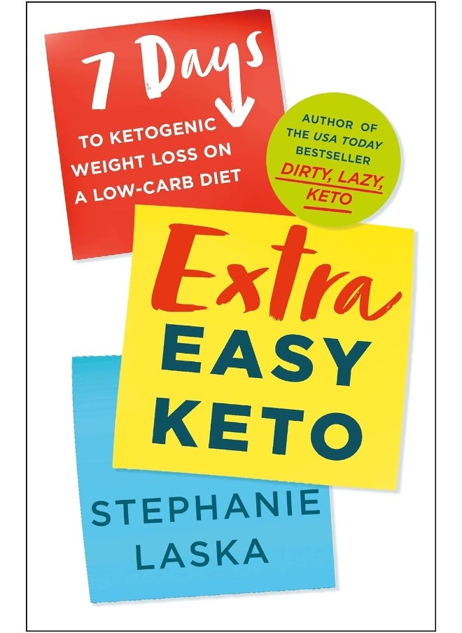 Extra Easy Keto: 7 Days to Ketogenic Weight Loss on a Low-Carb Diet  - Image 1