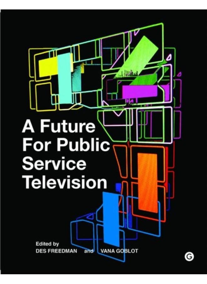 A Future for Public Service Television 