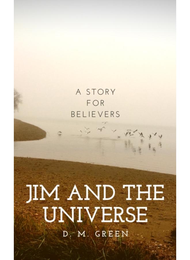Jim and the universe 