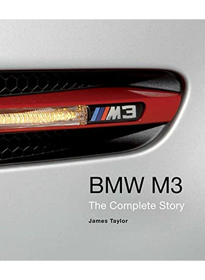 Bmw M3 The Complete Story