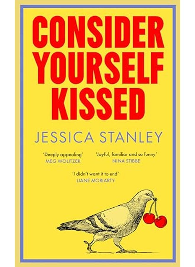 Consider Yourself Kissed