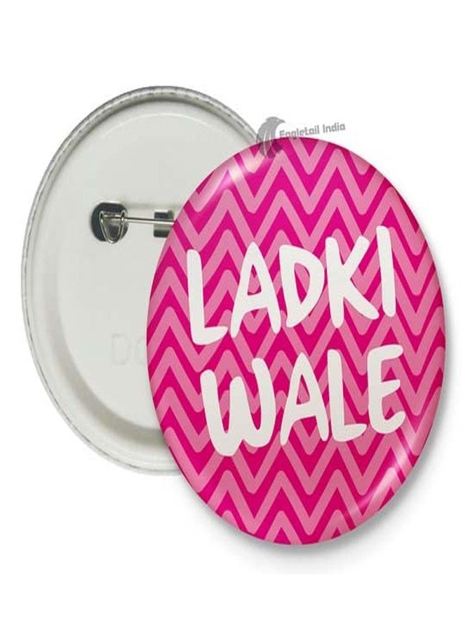 Eagletail India Ladki Wale Wedding Pin Badge (Pack of 9, 58mm) - Image 3