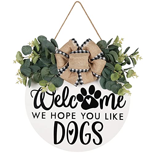 YILOUR Welcome We Hope You Like Dogs Farmhouse Door Sign for Front Door Porch Decor Φ30cm Round Wooden with Eucalyptus Leaves Hanging Housewarming Home Decor for Dogs Lovers Gift (White) - Image 1