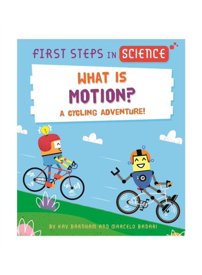 First Steps in Science What is Motion - Paperback