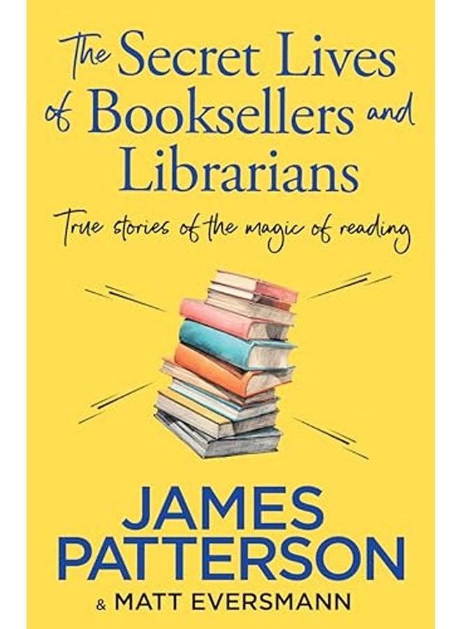 Secret Lives Of Booksellers & Librarians