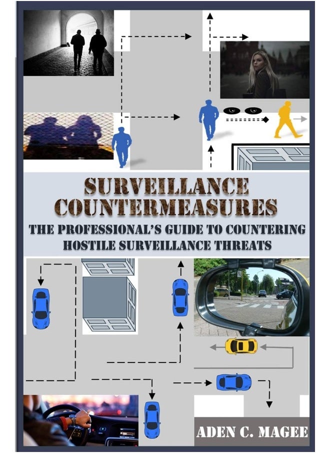 Surveillance Countermeasures: The Professional's Guide to Countering Hostile Sur  - Image 1