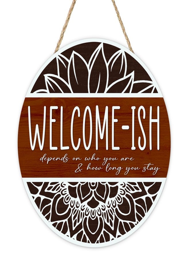 Bolisom Farmhouse Welcome-ish Front Door Sign, Inspirational Minimalist Flower Wood Hanger Outdoor Outside Porch Home Decor, Motivational Rustic Floral Wooden Wreath Indoor Wall Hanging Decoration - Image 1