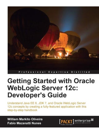 Getting Started with Oracle Weblogic Server 12c: Developer's Guide - pzsku/ZE43DFFEC1C85C6B35813Z/45/1748329165/3ed7f4cb-760f-426a-8c51-8d2218d6448e