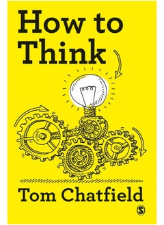 How to Think: Your Essential Guide to Clear, Critical Thought  - Image 1