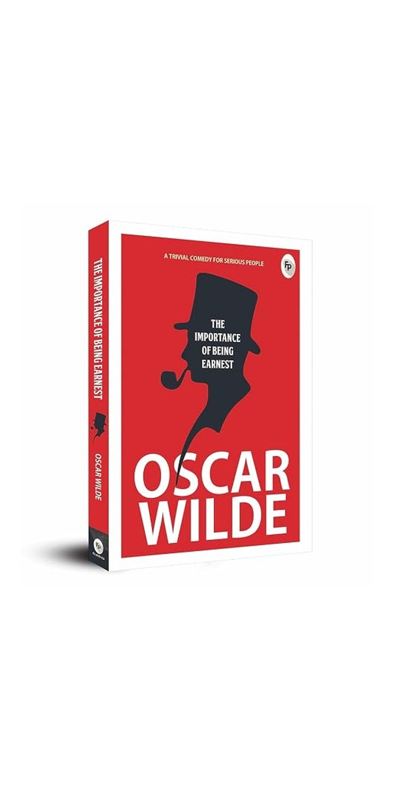 Importance of Being Earnest | Authored by Oscar Wilde | Paperback | Published by Prakash Book Depot