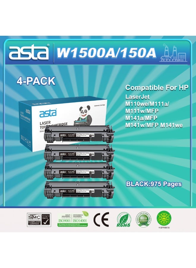 استا عبوة من 4 قطع من خرطوشة حبر ASTA W1500A 150A مع شريحة متوافقة مع طابعة HP LaserJet M110We M111A M111W MFP M141A M141W M141We استهلاك منخفض للطاقة طباعة عالية الكفاءة جودة مستقرة عمليات شراء متعددة أكثر ملاءمة - Image 1