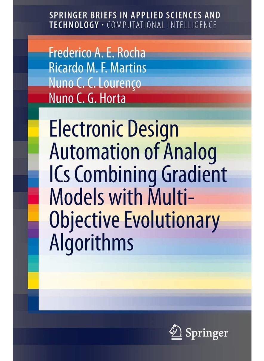 Electronic Design Automation of Analog ICs combining Gradient Models with Multi-Objective Evolutionary Algorithms 