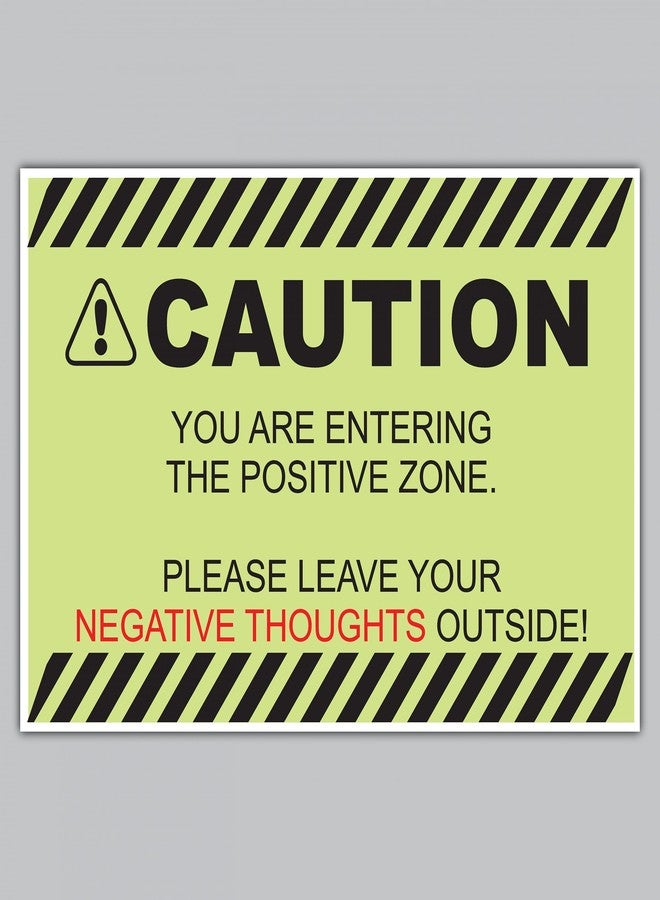 Inephos Caution - Positive Thought Only Poster, Green, 300 GSM Paper, 12 x 18 inch - Image 3