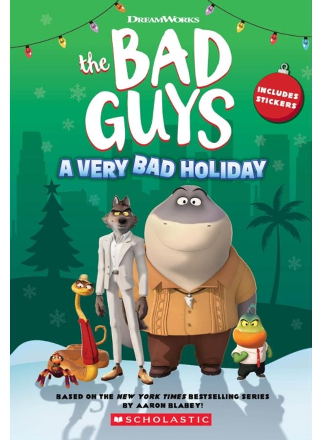 Dreamworks' The Bad Guys: A Very Bad Holiday Novelization