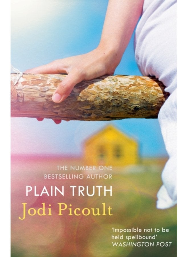 Plain Truth a totally gripping suspense novel from bestselling author of My Sister s Keeper - Paperback