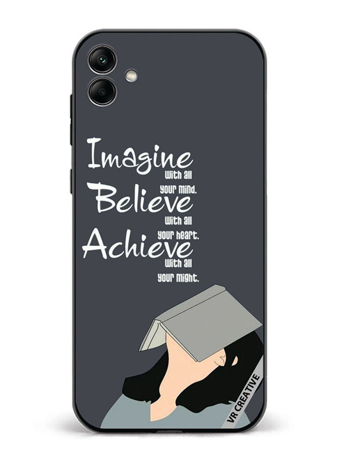 VR CREATIVE Protective Case Cover For Samsung Galaxy A04 Imagine Believe Achieve Design Multicolour - Image 1