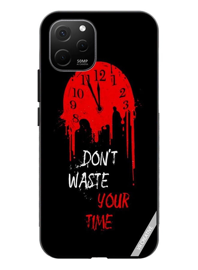 VR CREATIVE Protective Case Cover For Huawei Nova Y61 Don'T Waste Your Time Design Multicolour - Image 1