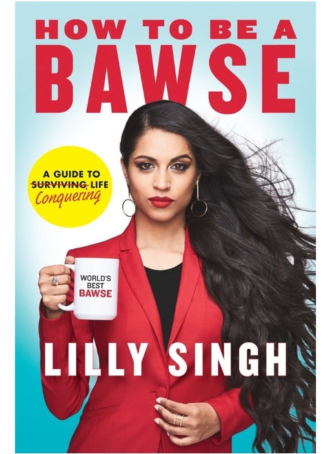 How to Be a Bawse