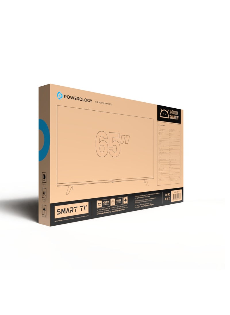Powerology - 65 inch UHD 4K Smart TV Android DLED Frameless Design/ HDR Support / 3840x2160 Resolution / Speaker / Maxhub Share / 3x HD Inputs / YouTube/ Netflix/ Shahid/Movies/Home/ User-Friendly Interface - Black - Image 1