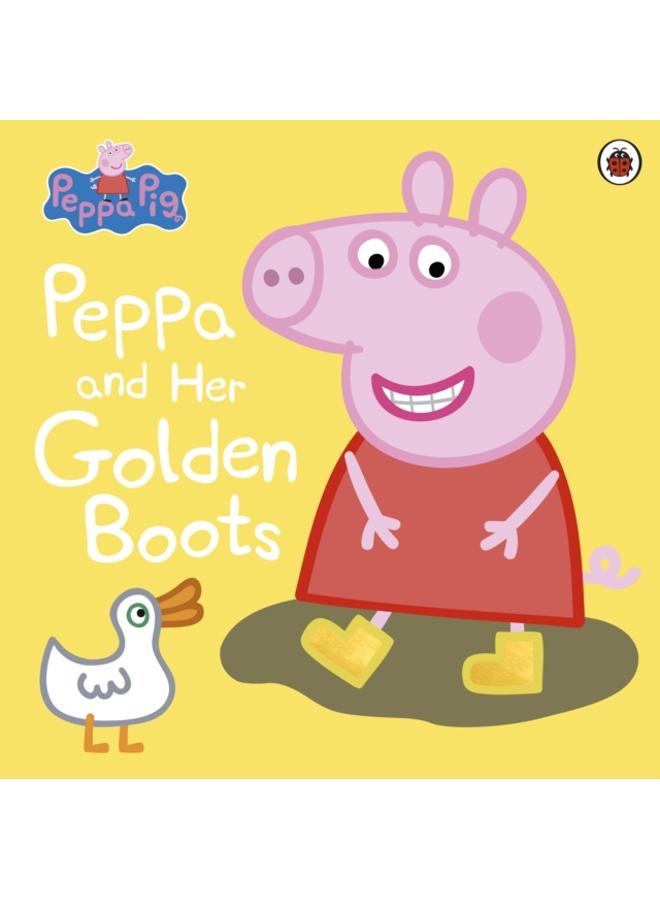Peppa Pig: Peppa and Her Golden Boots 