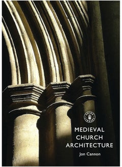 Medieval Church Architecture 