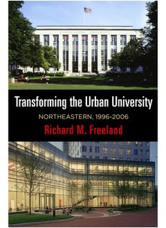 Transforming the Urban University: Northeastern, 1996-2006  - Image 3