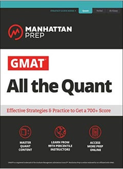 Gmat All The Quant The Definitive Guide To The Quant Section Of The Gmat by Manhattan Prep Paperback