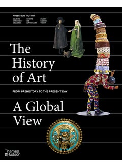 The History of Art: A Global View 