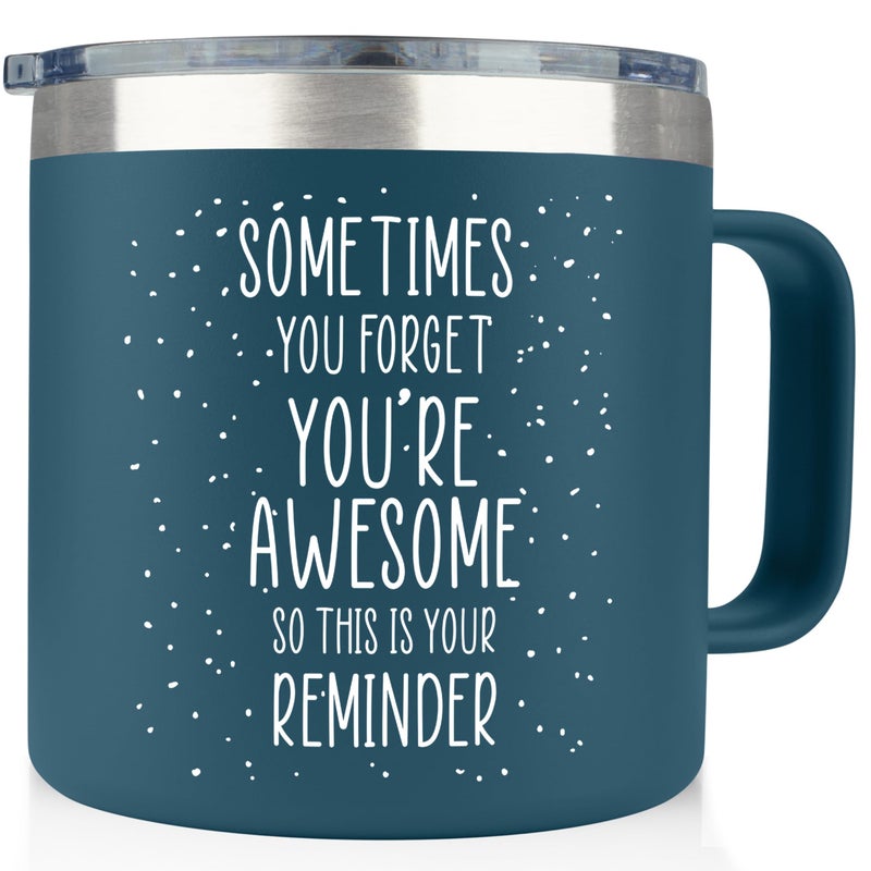 Gifts for Coworkers Friends  Sometimes You Forget Your Awesome Gifts for Coworkers Birthday Navy 14 Ounce Coffee Mugs for Women Coffee Tumbler Funny Birthday Mothers Day from Friends