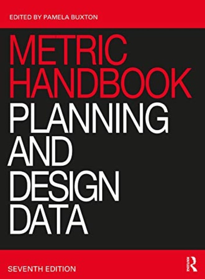 Metric Handbook: Planning And Design Data