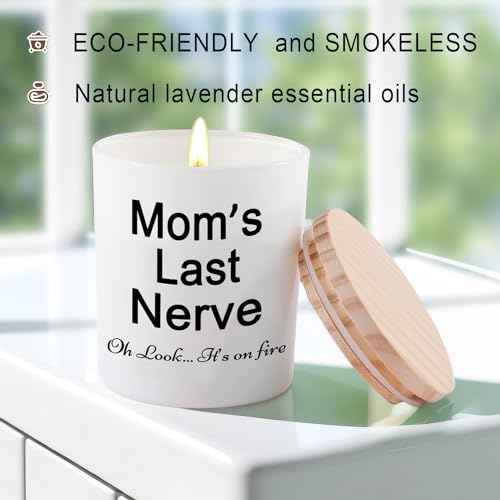 BFJLIFE Candle Gifts for Mom from Daughter/Son Funny Cool Unique Mothers Day Christmas Birthday Gifts for Mom Stocking Stuffers Moms Last Nerve Oh Look Its On Fire Lavender Scented Soy Candle - Image 2