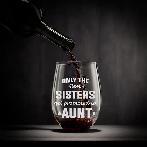 NeeNoNex Only The Best Sisters get Promoted to Aunt Pregnancy Announcement Stemless Wine Glass (Aunt) - Image 3