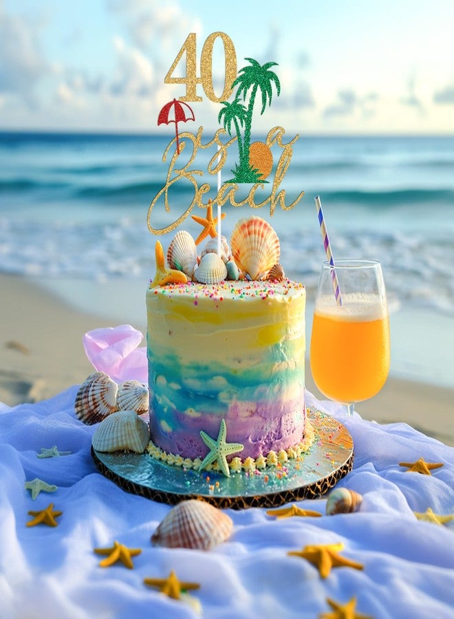 ZACHAKO Gold Glitter 40 is A Beach Cake Topper, Aloha 40/Beach I'm 40, Hawaiian Luau Tropical Summer Themed 40th Birthday Party Decorations Supplies - Image 5