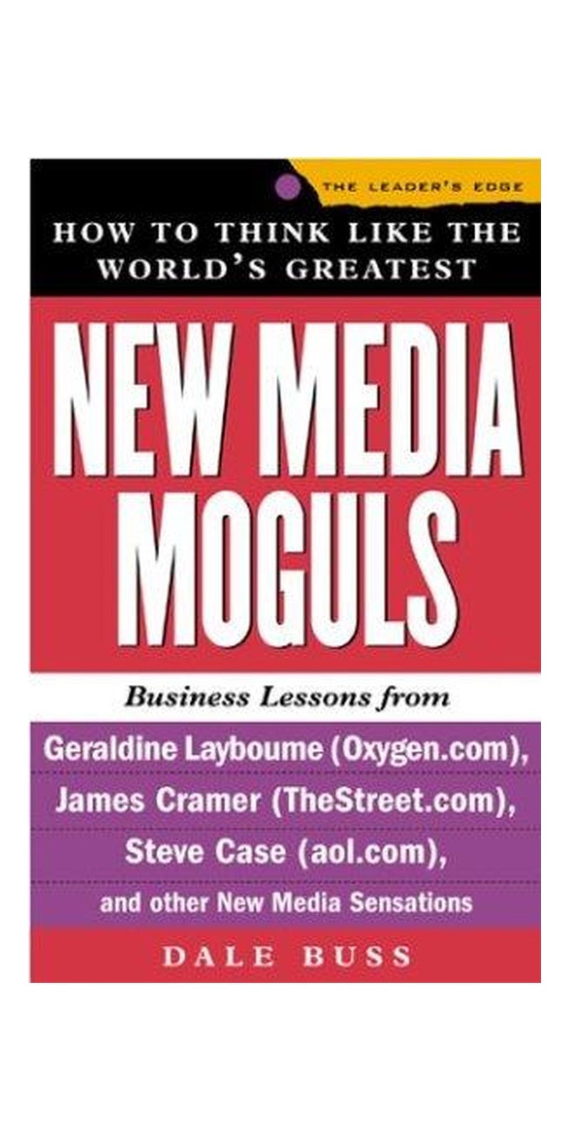How to Think Like the World's Greatest New Media Moguls | Authored by Marcia Layton Turner | Paperback | Published by McGraw-Hill Companies