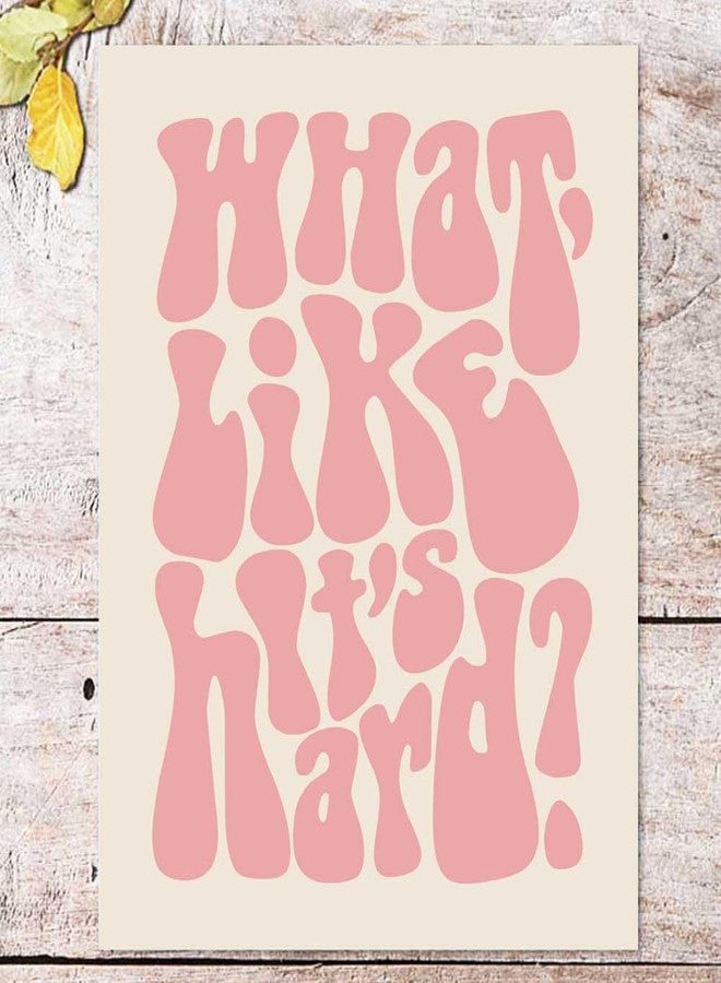 ZEARPT What Like It's Hard Print, Feminist Wall Art, Blush Pink, Retro, Motivational Gift for Girls, Dorm Office Wall Decor - Image 2