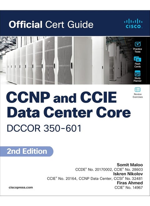 CCNP and CCIE Data Center Core DCCOR 350-601 Official Cert Guide