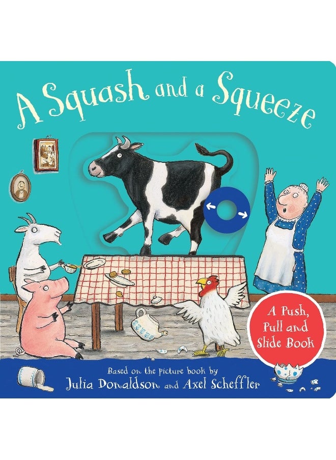 A Squash and a Squeeze: A Push, Pull and Slide Book  - Image 1
