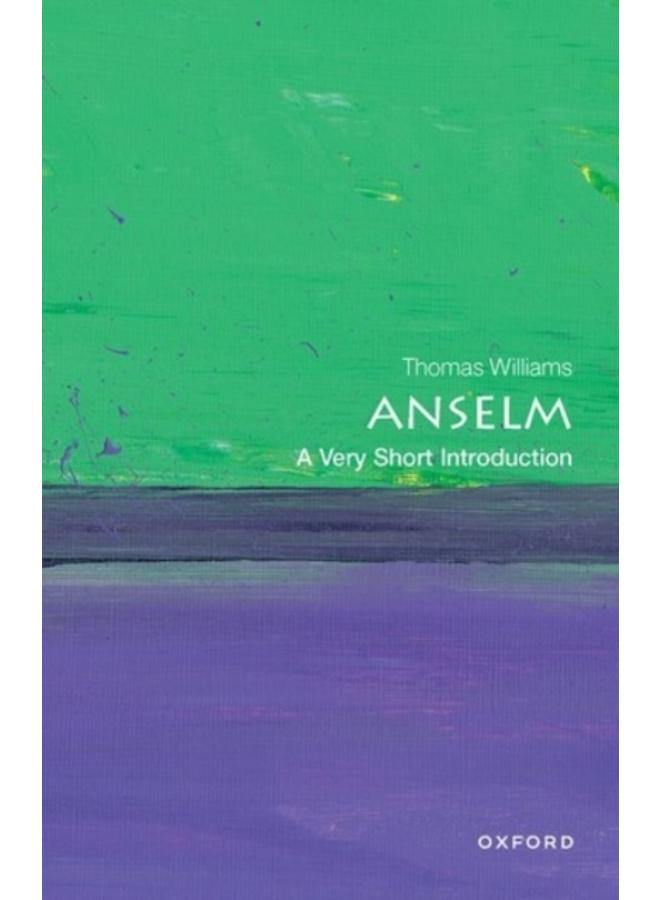 Anselm: A Very Short Introduction 