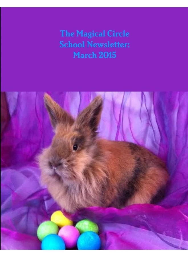 The Magical Circle School Newsletter: March 2015  - Image 1
