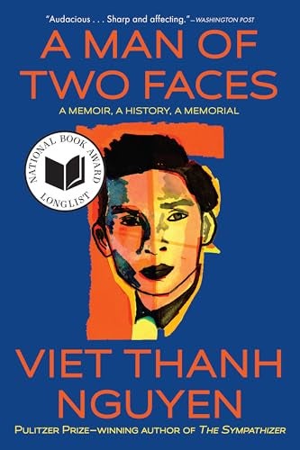 A Man of Two Faces: A Memoir, a History, a Memorial 