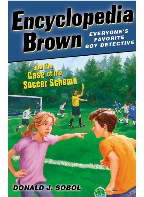 Encyclopedia Brown and the Case of the Soccer Scheme